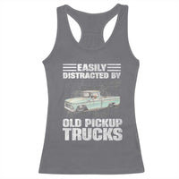 Truck Driver Racerback Tank Top Easily Distracted By Old Pickup Trucks