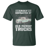 Truck Driver T Shirt Easily Distracted By Old Pickup Trucks