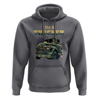Truck Driver Hoodie I'm A Trucker