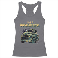 Truck Driver Racerback Tank Top I'm A Trucker
