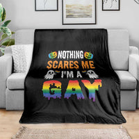 Funny Halloween LGBT Throw Blanket Nothing Scares Me I'm A Gay - Wonder Print Shop