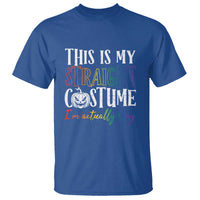 Funny Halloween LGBT T Shirt This Is My Straight Costume - Wonder Print Shop