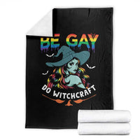 Funny Halloween LGBT Throw Blanket Be Gay Do Witchcraft Rainbow Witch - Wonder Print Shop