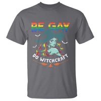 Funny Halloween LGBT T Shirt Be Gay Do Witchcraft Rainbow Witch - Wonder Print Shop