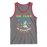 Funny Halloween LGBT Tank Top Be Gay Do Witchcraft Rainbow Witch