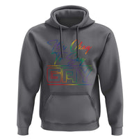 It’s Ok To Say Gay Come Out Hoodie