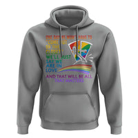 LGBT One Day We Won't Have To Come Out Of The Closet Hoodie