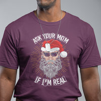 Christmas T Shirt Ask Your Mom If I'm Real Funny Santa Retro Xmas - Wonder Print Shop