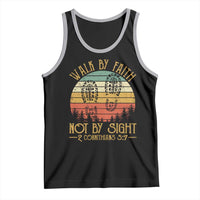Christian Tank Top Walk By Faith Not By Sight Retro