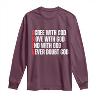 Christian Long Sleeve Shirt Amen Agree Move End With God Never Doubt God
