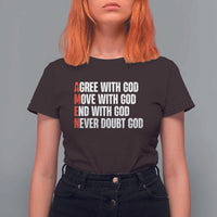 Christian T Shirt For Women Amen Agree Move End With God Never Doubt God - Wonder Print Shop