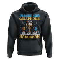 Funny Hanukkah Hoodie Imagine Cellphone Was At 10 Percent