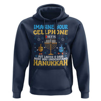 Funny Hanukkah Hoodie Imagine Cellphone Was At 10 Percent
