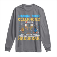 Funny Hanukkah Long Sleeve Shirt Imagine Cellphone Was At 10 Percent