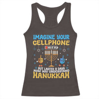 Funny Hanukkah Racerback Tank Top Imagine Cellphone Was At 10 Percent