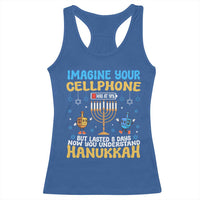 Funny Hanukkah Racerback Tank Top Imagine Cellphone Was At 10 Percent