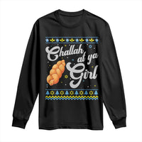Funny Hanukkah Long Sleeve Shirt Challah At Ya Girl