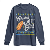 Funny Hanukkah Long Sleeve Shirt Challah At Ya Girl
