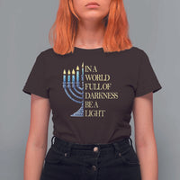Be A Light Hanukkah T Shirt For Women - Wonder Print Shop