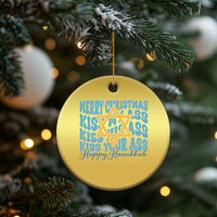 Funny Hanukkah Christmas Ornament Kiss My Ass Kiss His Ass Kiss Your Ass - Wonder Print Shop