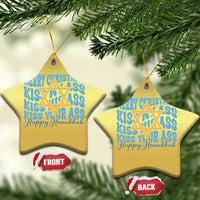 Funny Hanukkah Christmas Ornament Kiss My Ass Kiss His Ass Kiss Your Ass - Wonder Print Shop