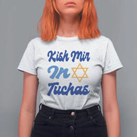 Funny Hanukkah T Shirt For Women Kish Mir In Tuchas Jewish Yiddish Ashkenazi - Wonder Print Shop
