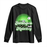 Funny St Patrick's Day Long Sleeve Shirt Prone To Shenanigans And Malarkey
