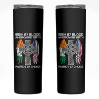 Irish By Blood American By Birth Patriot By Choice Skinny Tumbler Ireland America Flag Celtic Cross