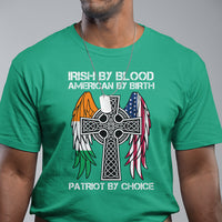 Irish By Blood American By Birth Patriot By Choice T Shirt - Wonder Print Shop