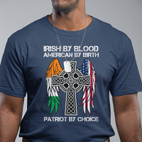 Irish By Blood American By Birth Patriot By Choice T Shirt - Wonder Print Shop