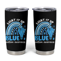Autism Awareness Tumbler Cup Light It Up Blue Rainbow Puzzle Piece