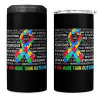 Autism Awareness 4 in 1 Can Cooler Tumbler I Am More Than Autism Brilliant Strong Unique Brave Happy Creative