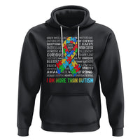 Autism Awareness Hoodie I Am More Than Autism Brilliant Strong Unique Brave Happy Creative - Wonder Print Shop