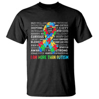 Autism Awareness T Shirt I Am More Than Autism Brilliant Strong Unique Brave Happy Creative - Wonder Print Shop