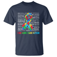 Autism Awareness T Shirt I Am More Than Autism Brilliant Strong Unique Brave Happy Creative - Wonder Print Shop