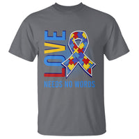 Autism Awareness T Shirt Love Needs No Words Puzzle Heart - Wonder Print Shop