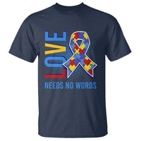Autism Awareness T Shirt Love Needs No Words Puzzle Heart - Wonder Print Shop