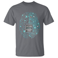 Autism Awareness T Shirt It's Not A Processing Error It's A Different Operating System Autistic - Wonder Print Shop