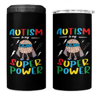 Autistic 4 in 1 Can Cooler Tumbler Autism Is My Super Power Superhero