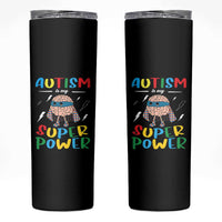 Autistic Skinny Tumbler Autism Is My Super Power Superhero