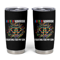 Autism Warrior Fighting For My Son Mom Dad Parents Tumbler Cup