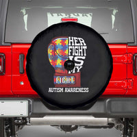 Autism Awareness Spare Tire Cover Her Fight Is My Fight Mom Dad Parents Support