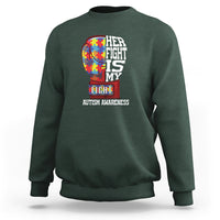 Autism Awareness Sweatshirt Her Fight Is My Fight Mom Dad Parents Support - Wonder Print Shop