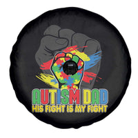 Autism Awareness Spare Tire Cover His Fight Is My Fight Dad Support