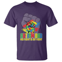 Autism Awareness T Shirt His Fight Is My Fight Dad Support - Wonder Print Shop