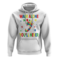 Autism Awareness Hoodie You'll Never Walk Alone Dad Mom Parents Support - Wonder Print Shop