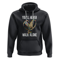 Autism Awareness Hoodie You'll Never Walk Alone Dad Support - Wonder Print Shop