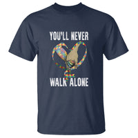 Autism Awareness T Shirt You'll Never Walk Alone Dad Support - Wonder Print Shop
