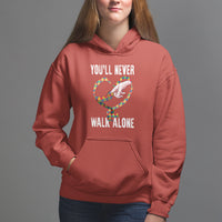 Autism Awareness Hoodie You'll Never Walk Alone Mom Support - Wonder Print Shop
