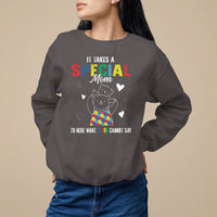 Autism Awareness Sweatshirt It Takes A Special Mom To Hear What A Son Cannot Say - Wonder Print Shop